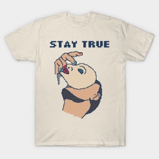 Stay True T-Shirt